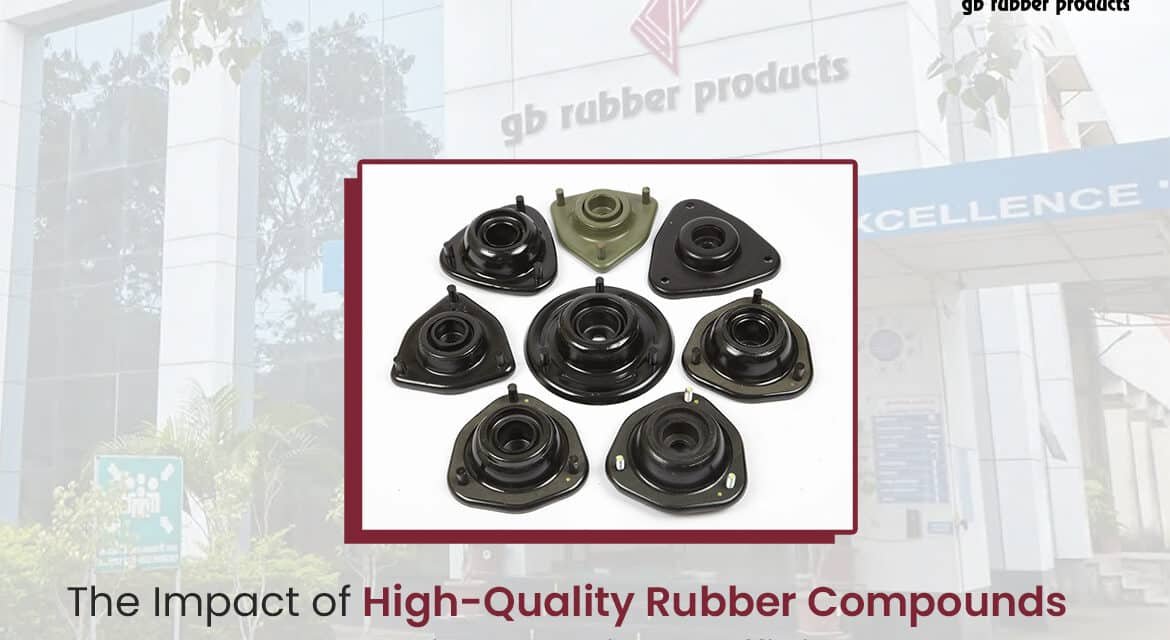 The Impact of High-Quality Rubber Compounds on Industrial Machinery Efficiency